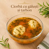 CIORBĂ CU GĂLUȘTI ȘI TARHON