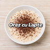 OREZ CU LAPTE