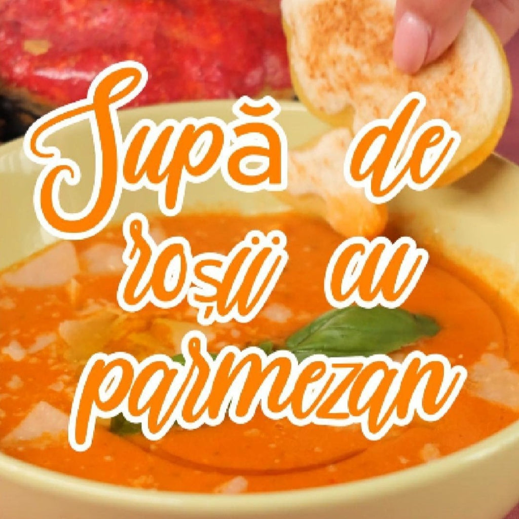 SUPĂ DE ROȘII CU PARMEZAN