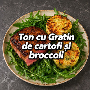 TON CU GRATIN DE CARTOFI ȘI BROCCOLI