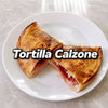 TORTILLA CALZONE